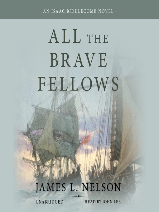 Title details for All the Brave Fellows by James L. Nelson - Wait list